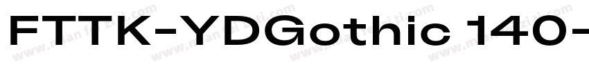 FTTK-YDGothic 140字体转换